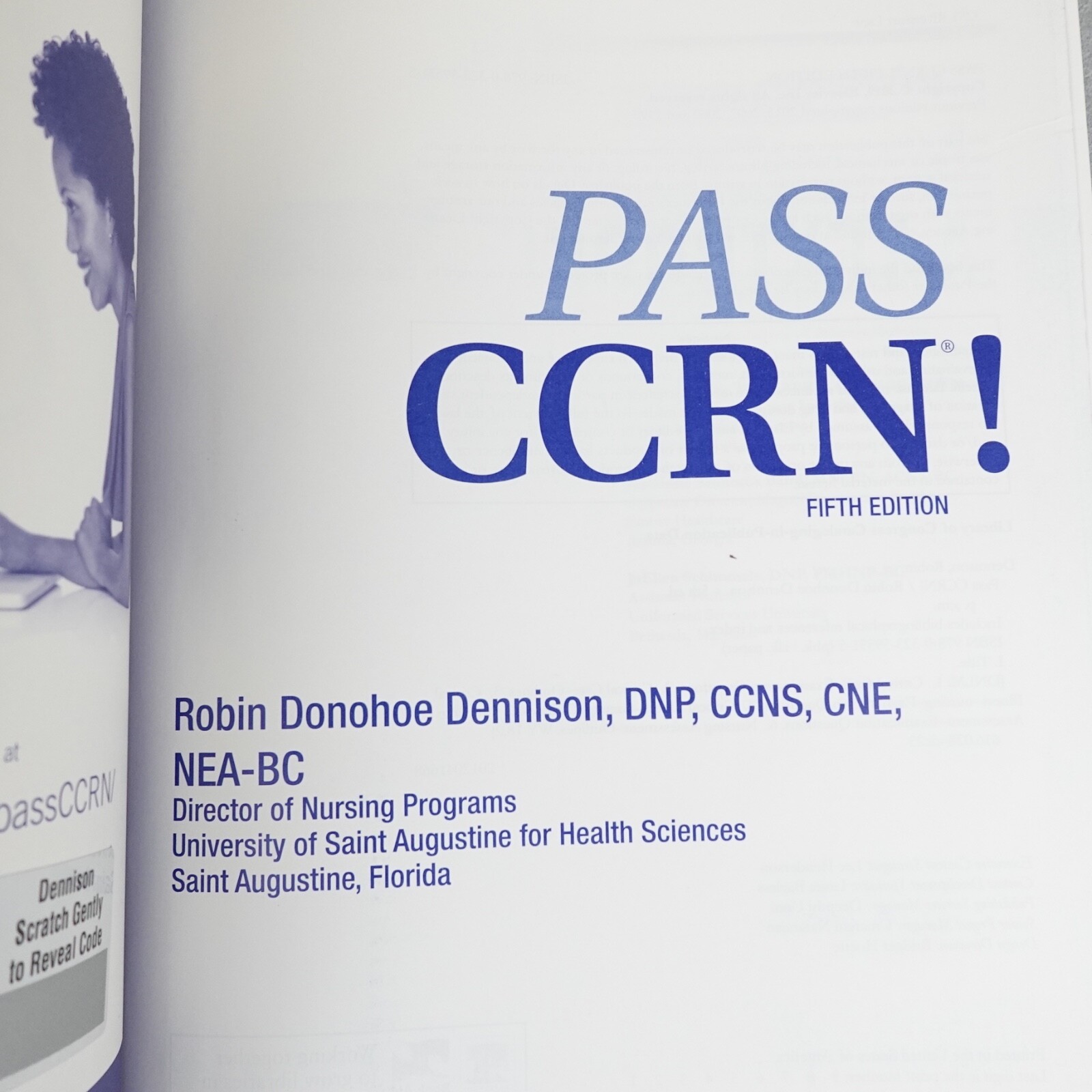 PASS CCRN!, 5th Edition Dennison DNP, APRN, CCNS, CEN, CNE w/Code!