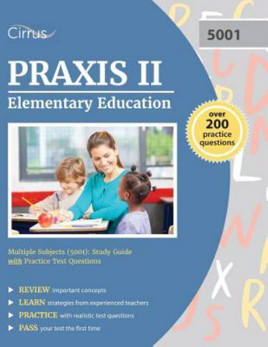 Praxis II Elementary Education Multiple Subjects (5001): Study Guide with…