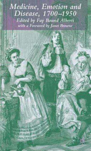Medicine, Emotion and Disease, 1700-1950, , Very Good Book
