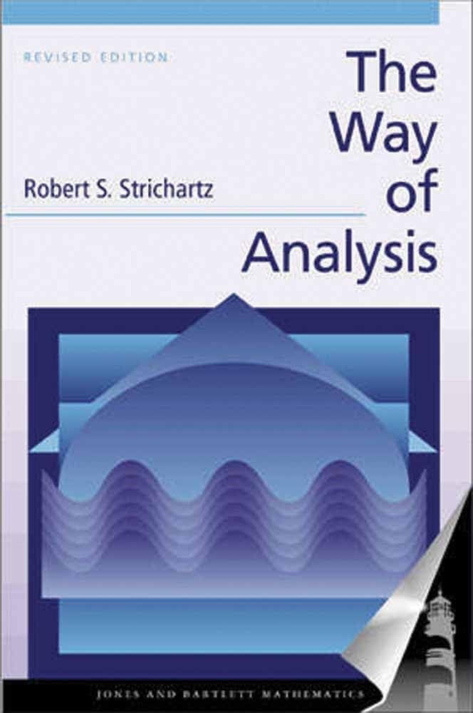 The Way of Analysis, Revised Edition: . (Jones and Bartlett Books in Mathema…