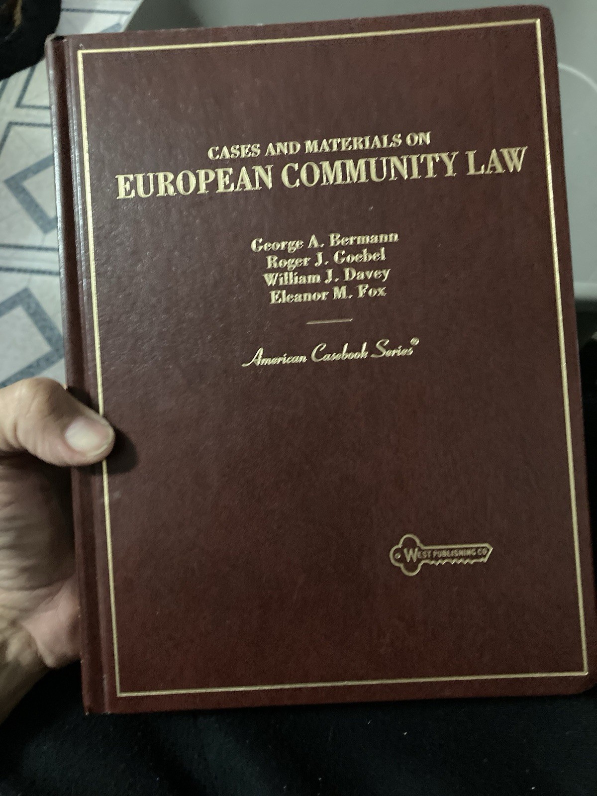 West Publishing European Community Law 1993 Hardcover American Casebook Series