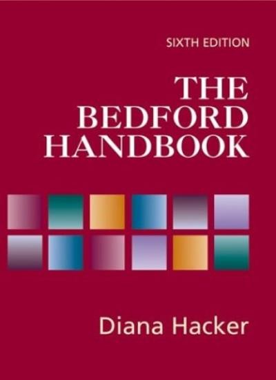 The Bedford Handbook, Sixth Edition By Diana Hacker