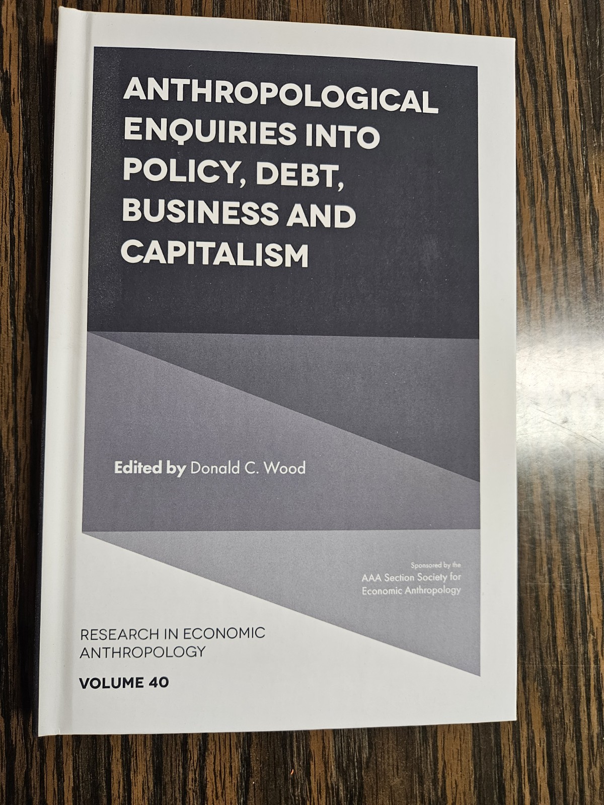 Anthropological Enquiries into Policy, Debt, Business and Capitalism, Hardcov…