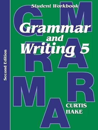 Stephen Hake Grammar & Writing Student Workbook Grade 5 2nd Edition (Paperback)