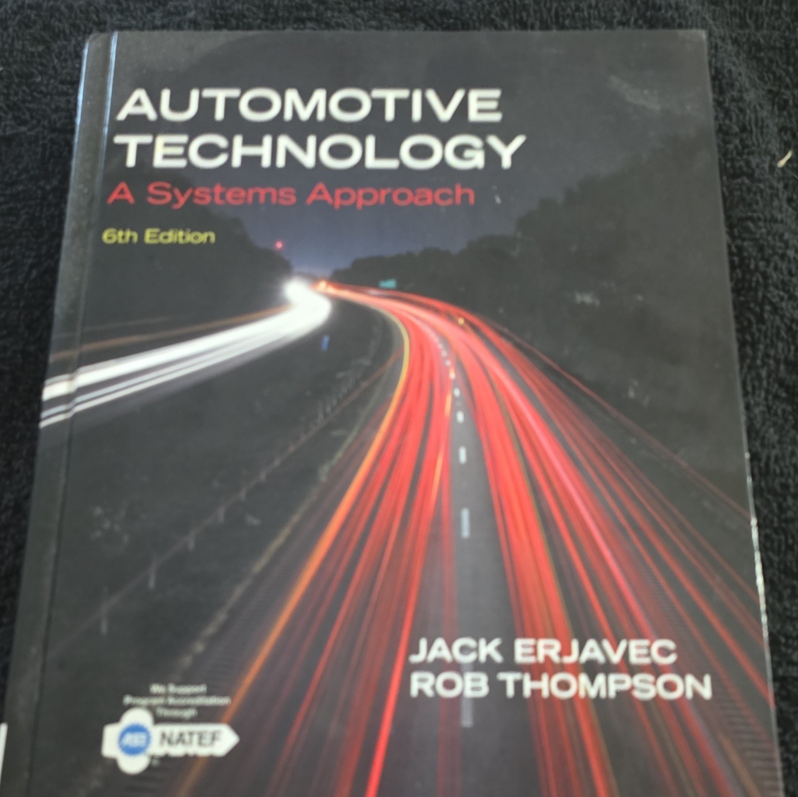 Automotive Technology: A Systems Approach 6th Ed Hardcover Textbook Erjavec