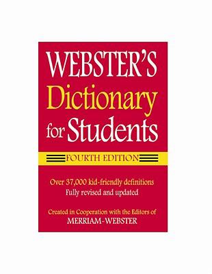 Webster’s Dictionary for Students by Merriam-Webster