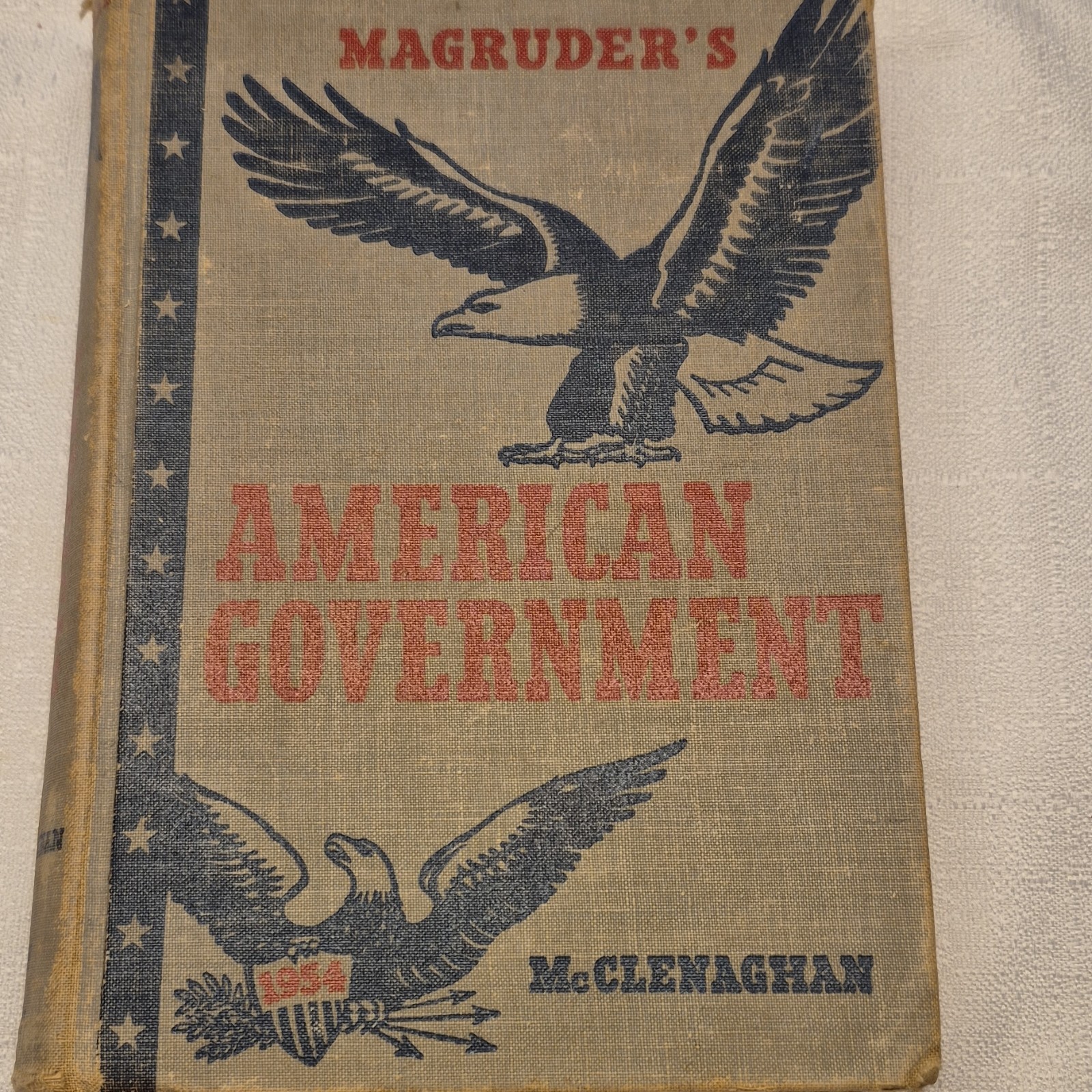 Magruder’s American Government (1954) Hardcover by W. A. McClenaghan