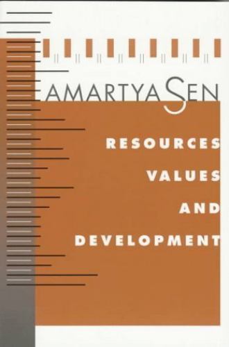 Resources, Values, and Development: Expanded Edition by Sen, Amartya