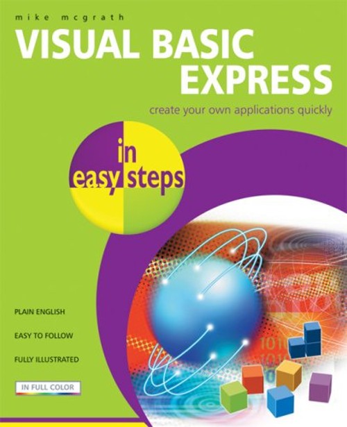 Visual Basic Express in Easy Steps Perfect Mike McGrath