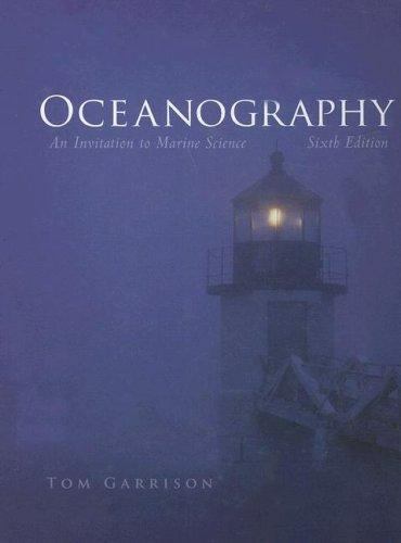 Oceanography: An Invitation to Marine Science by Tom S. Garrison