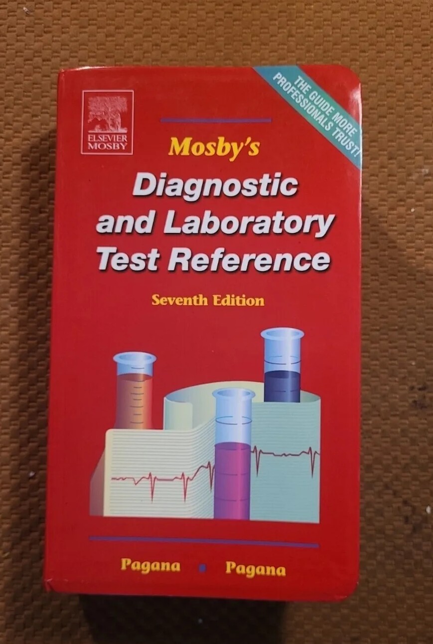 Mosby’s Diagnostic and Laboratory Test Reference by Timothy J. Pagana and…
