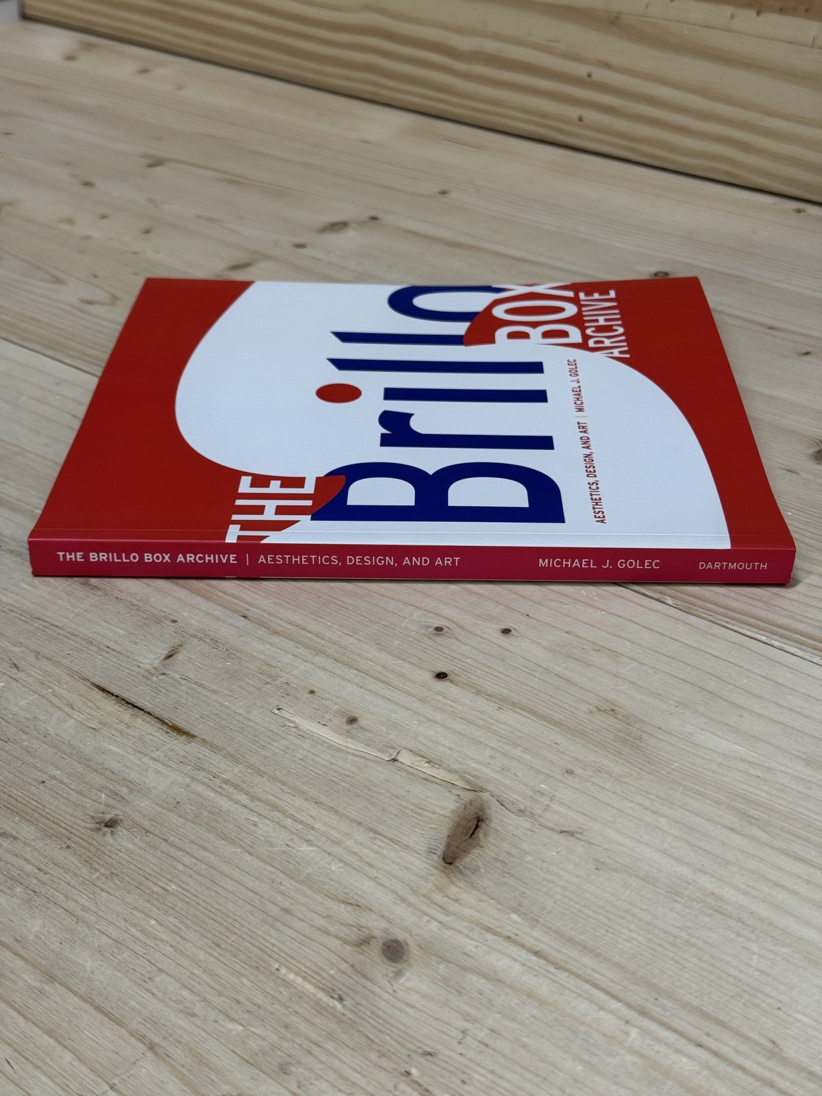 The Brillo Box Archive Michael J. Golec Aesthetics Design Art Book