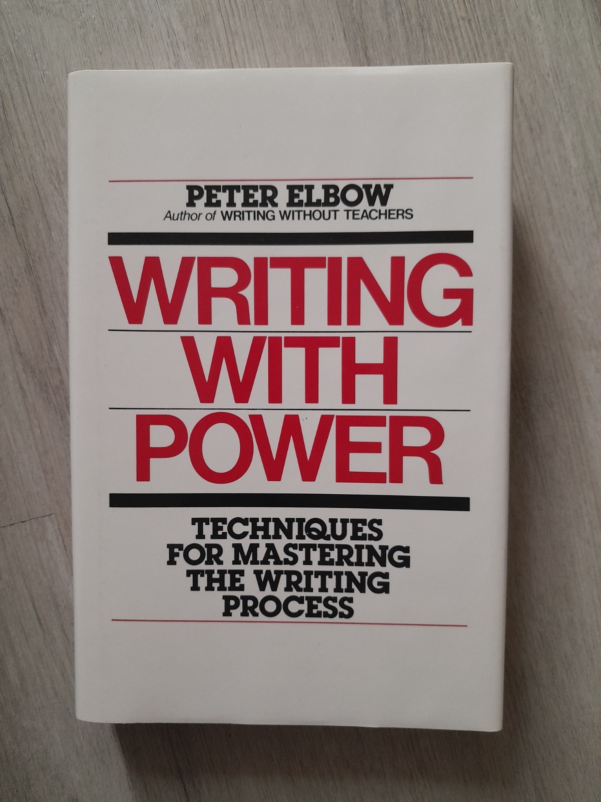 1981 “Writing with Power” by Peter Elbow, 1st Edition Hardcover Book