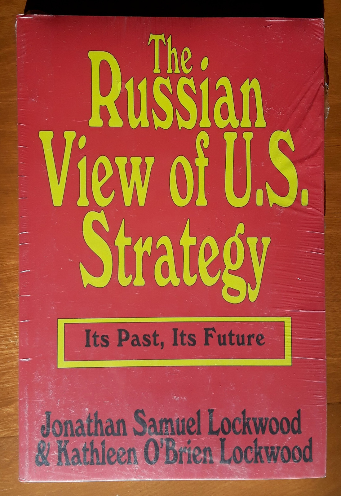 NEW SEALED The Russian View Of U.S. Strategy ~1969 Lockwood~ Trade Paperback