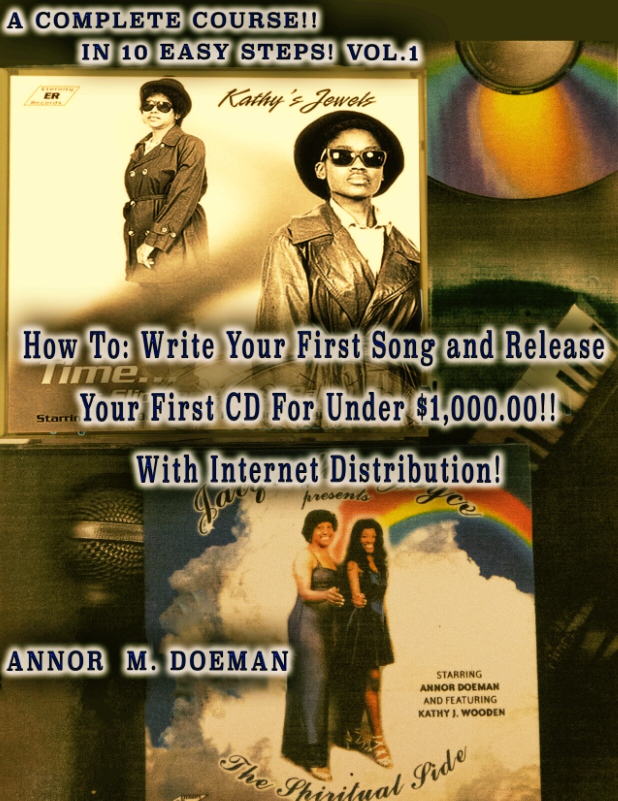 BOOK – MUSIC – HOW TO – 62 Pages- HOW TO RELEASE YOUR 1st CD! – Annor M. Doeman