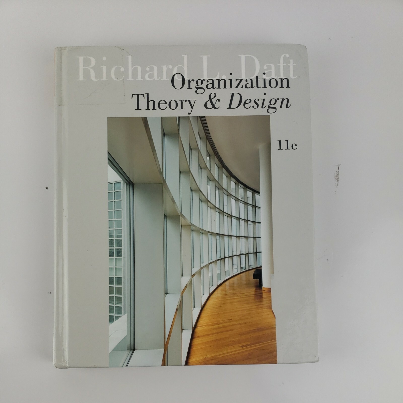 Organization Theory and Design by Richard L. Daft (2012, Hardcover)