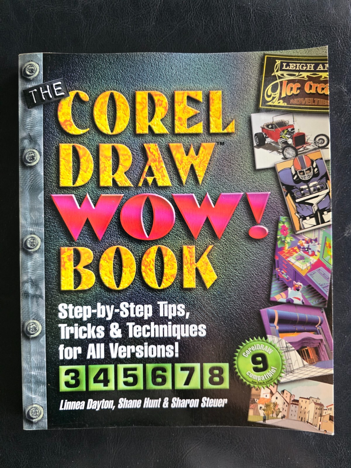 The CorelDraw Wow! Book by Linnea Dayton Shane Hunt Sharon Steuer – Paperback
