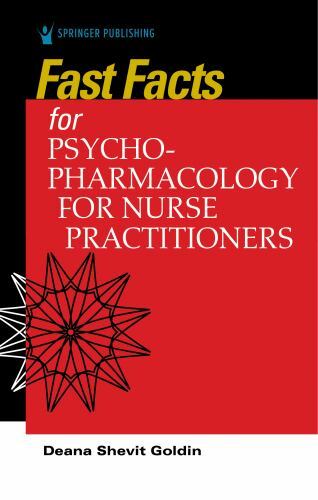 Fast Facts for Psychopharmacology for Nurse Practitioners, Goldin PhD DNP APRN