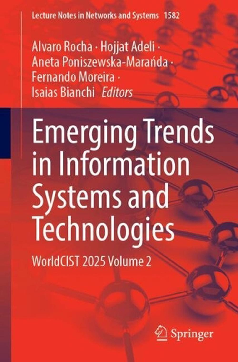 Emerging Trends in Information Systems and Technologies: WorldCIST 2025 Volume 2