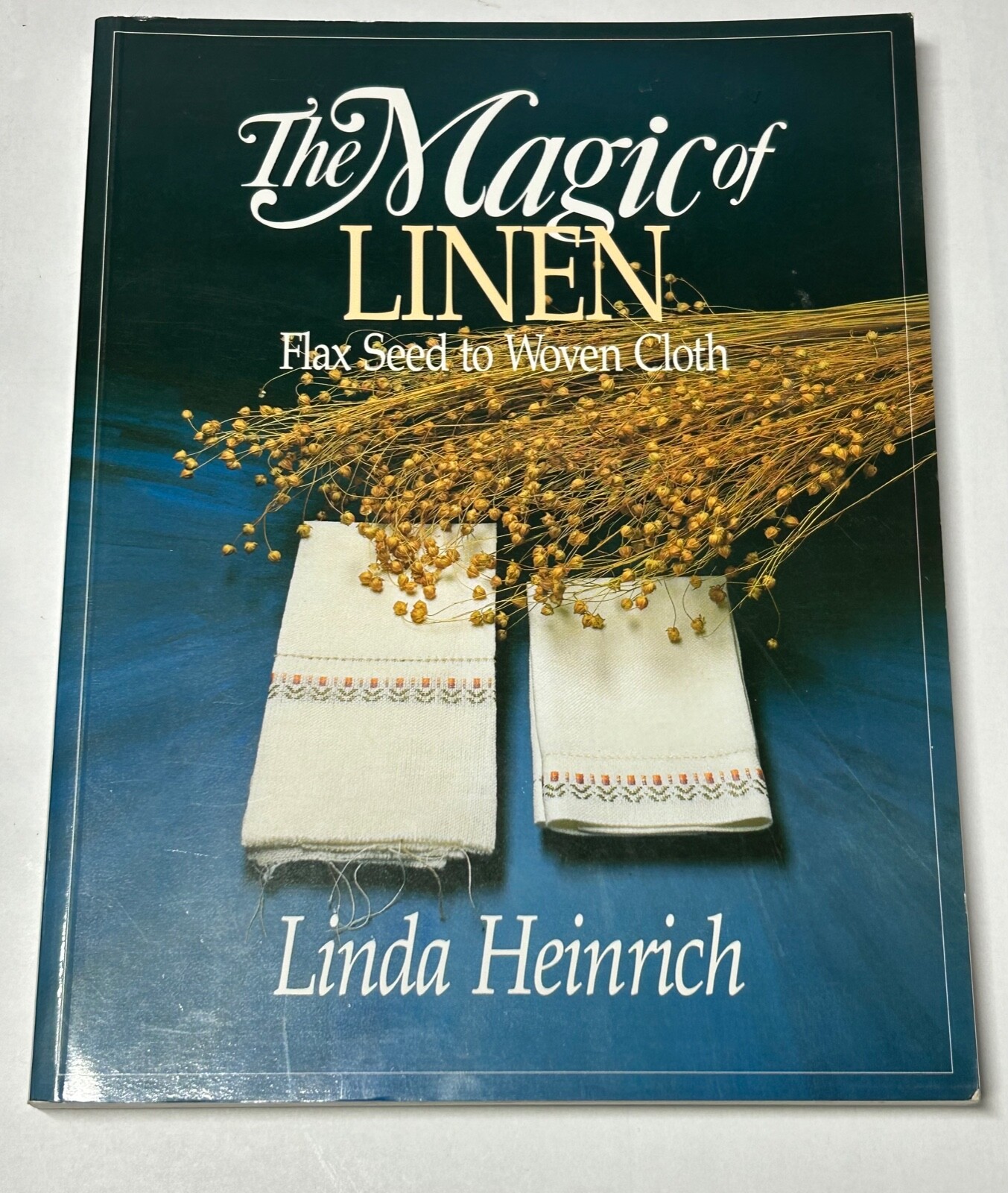 Very Rare Magic of Linen Flax Seed to Woven Cloth Linda Heinrich Soft Signed