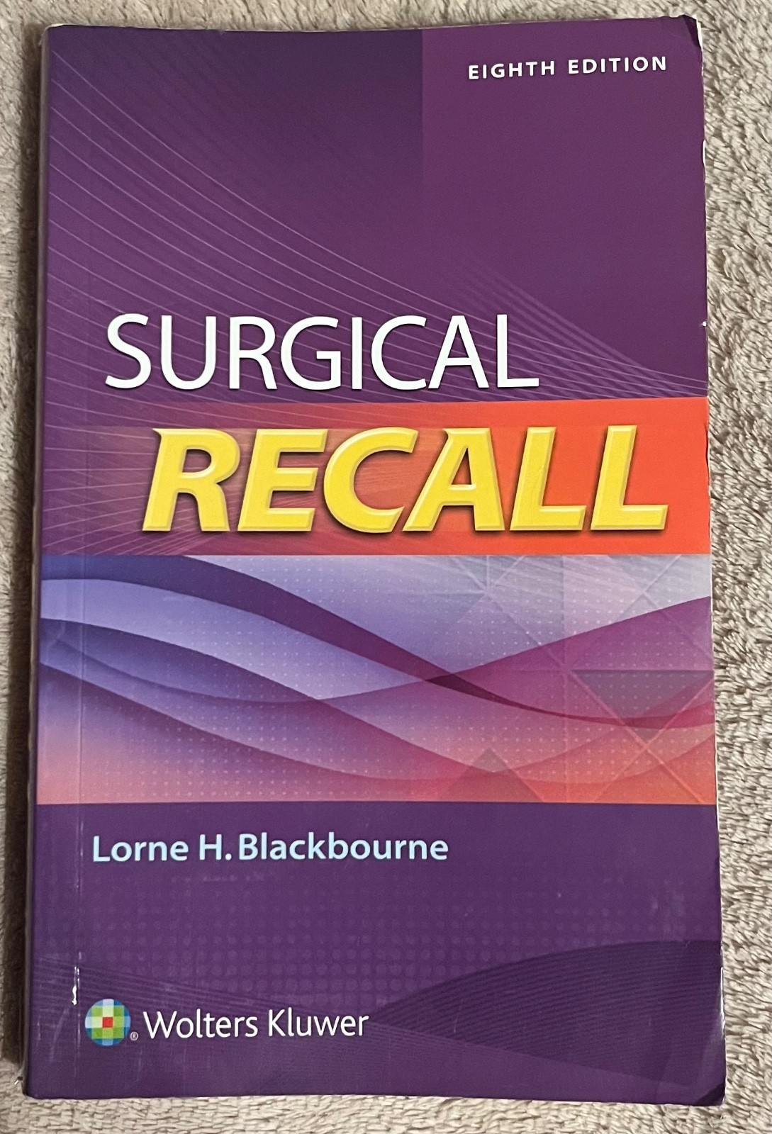 Surgical Recall – Paperback By Blackbourne, Lorne – VERY GOOD