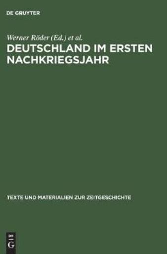 Deutschland Im Ersten Nachkriegsjahr