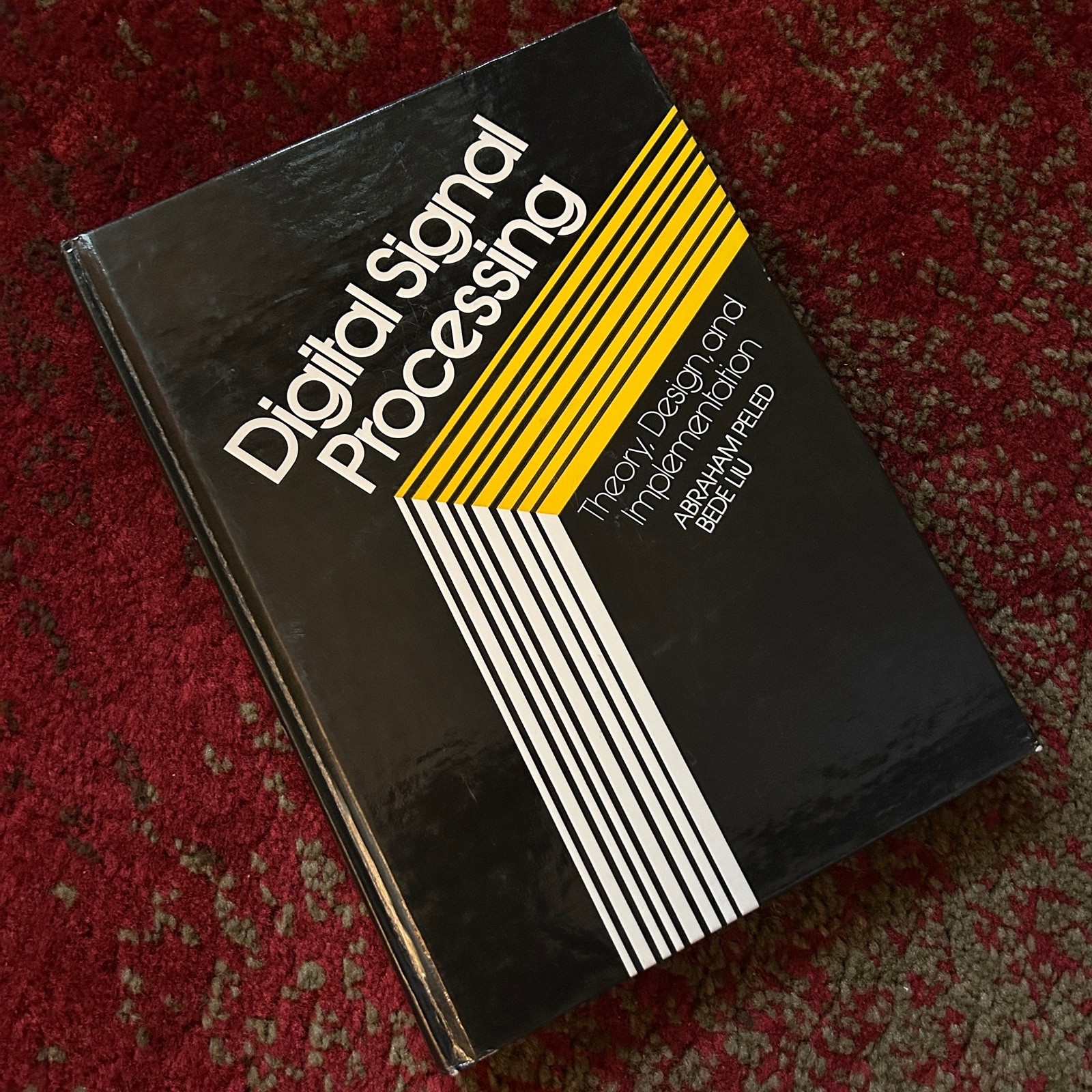 Hardcover, Digital Signal Processing by Abraham Peled, Bede Liu 1976 John Wiley
