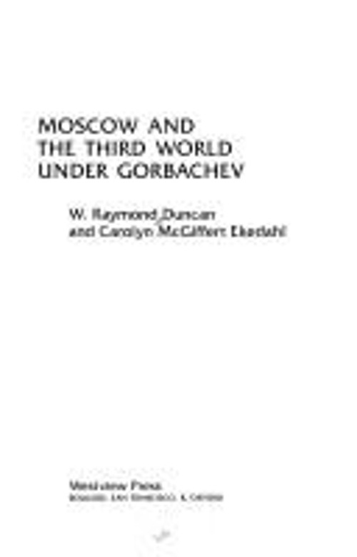 Moscow and the Third World under Gorbachev Hardcover