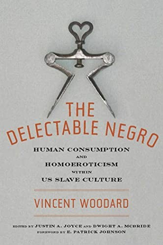 The Delectable Negro: Human Co – GOOD
