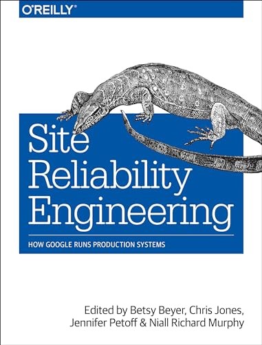 Site Reliability Engineering: How G…, Petoff, Jennife