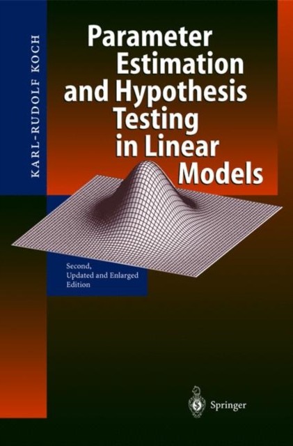 Koch – Parameter Estimation and Hypothesis Testing in Linear Models – – X555z