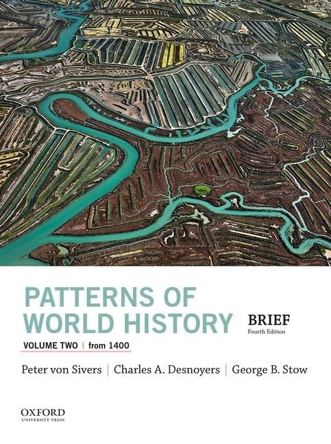 Patterns of World History, Volume Two: From 1400 – paperback von Sivers, Pet…