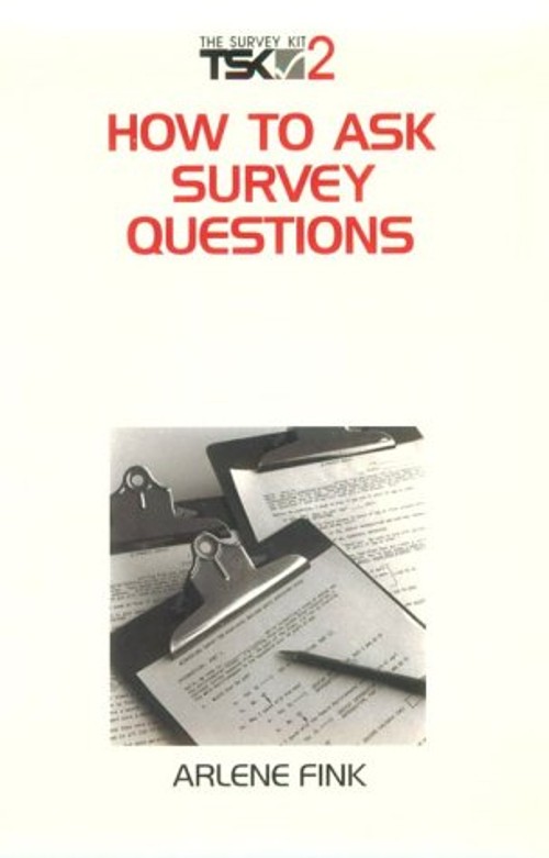 How to Ask Survey Questions Paperback Arlene G. Fink