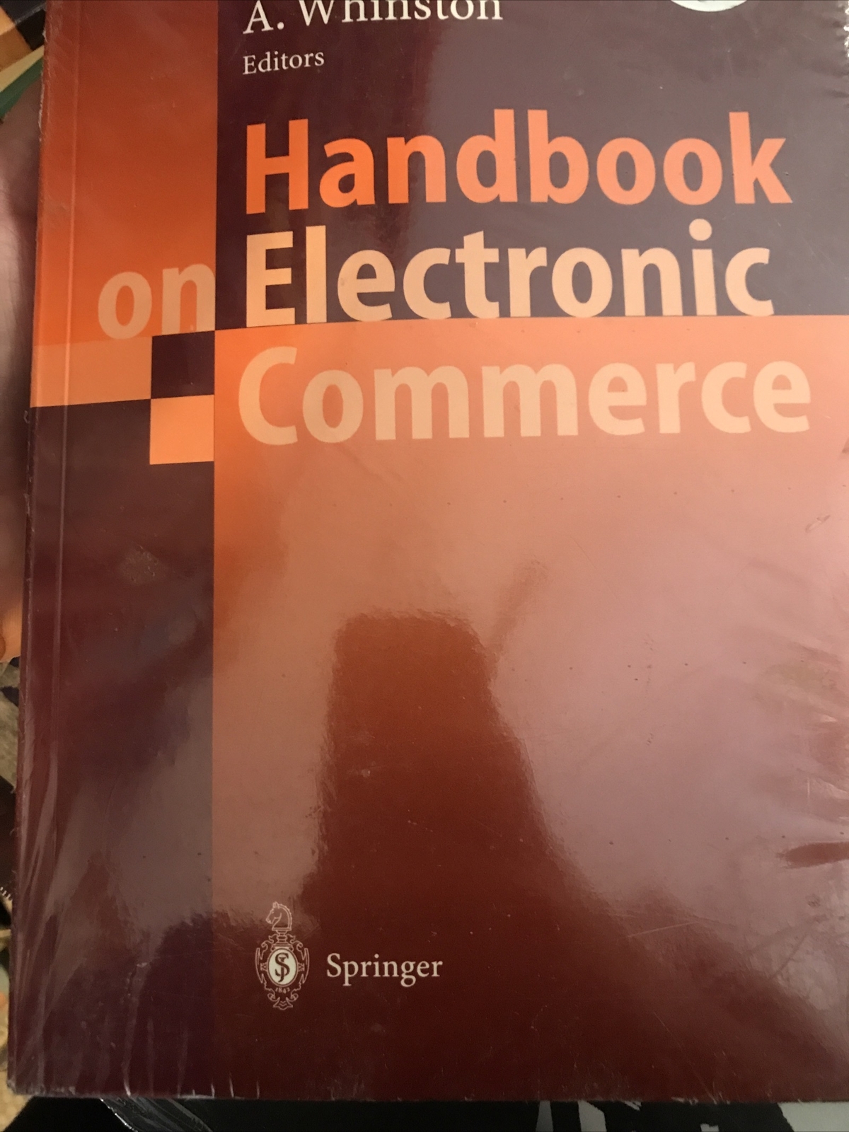 Handbook on Electronic Commerce by Michael Shaw Brand New