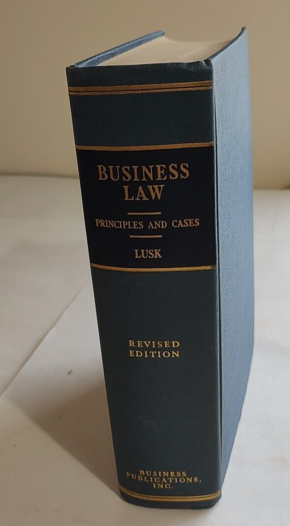 1939 Business Law Revised Edition Principles and Cases by Harold Lusk