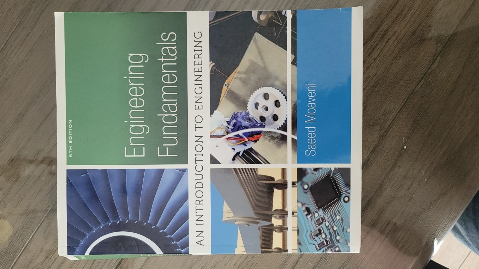Engineering Fundamentals TEXTBOOK, by Saeed Moaveni