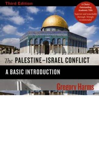 The Palestine-Israel Conflict: A Basic Introduction, Third Edition – GOOD