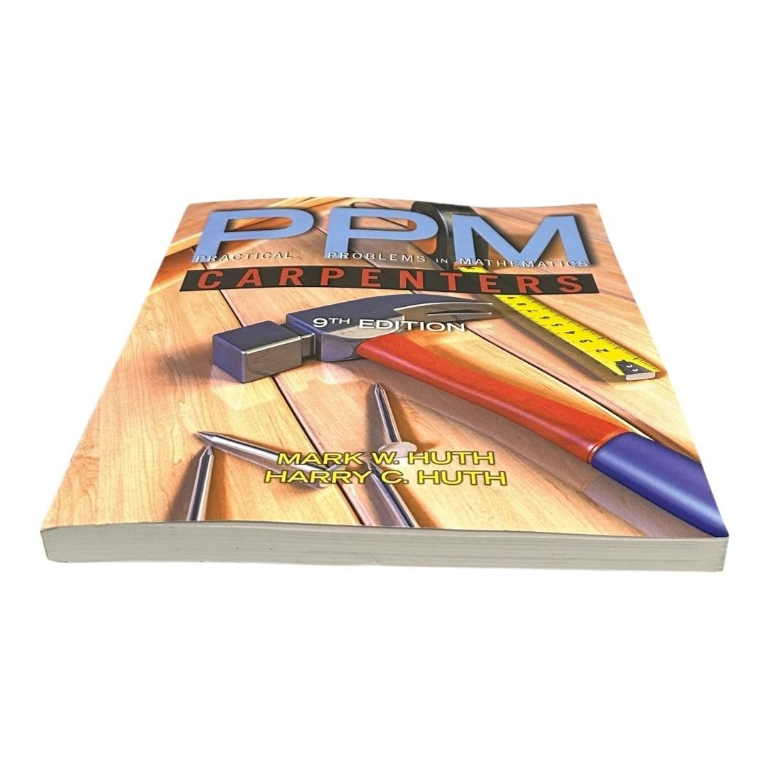 Practical Problems In Mathematics For Carpenters Mark W. Huth Delmar Cengage
