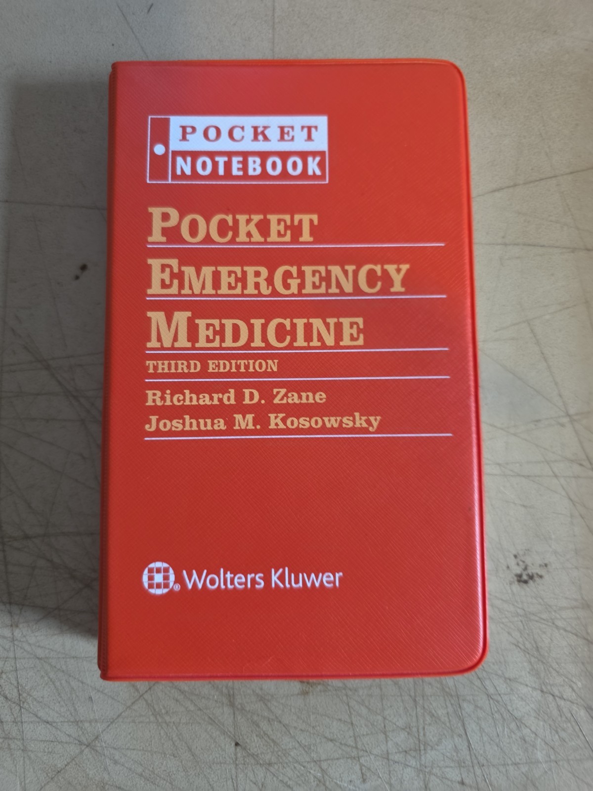 Pocket Notebook Ser.: Pocket Emergency Medicine by Richard D. Zane (2014,…