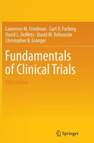Fundamentals of Clinical Trials by Friedman, Lawrence M., Furberg, Curt D., DeM