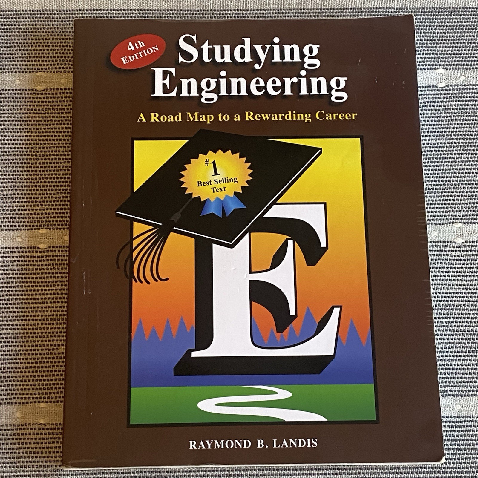 Studying Engineering : A Road Map to a Rewarding Career by Raymond B. Landis