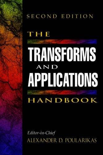 The Transforms and Applications Handbook, Second Edition (Electrical Enginee…