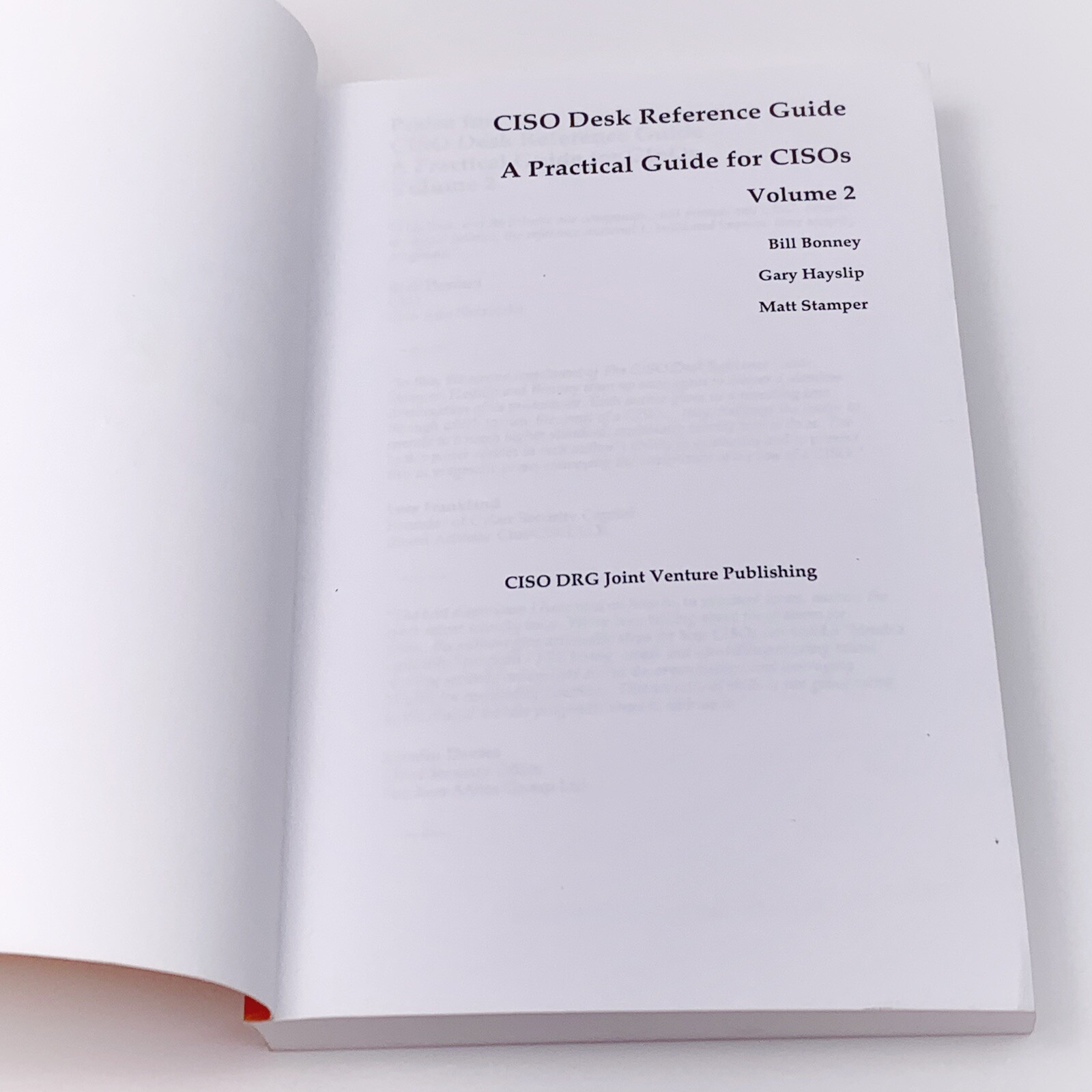 CISO Desk Reference Guide Volume 2 (A Practical Guide for CISOs) STAMPER BONNEY