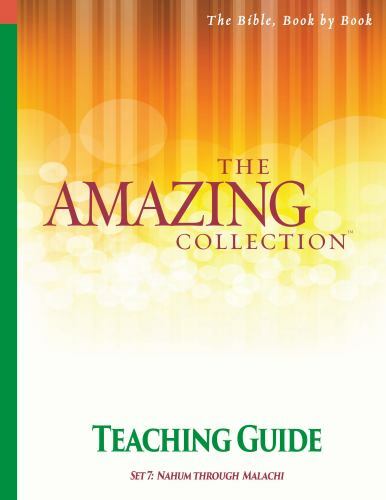 The Amazing Collection the Later Minor Prophets Teaching Curriculum: Nahum…