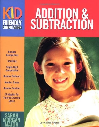 ADDITION & SUBTRACTION (KID-FRIENDLY COMPUTATION) By Sarah K. Morgan Major *VG+*