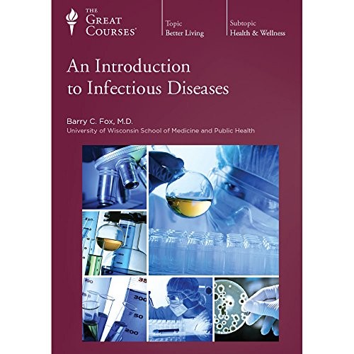 An Introduction to Infectious Diseases (Great Course…