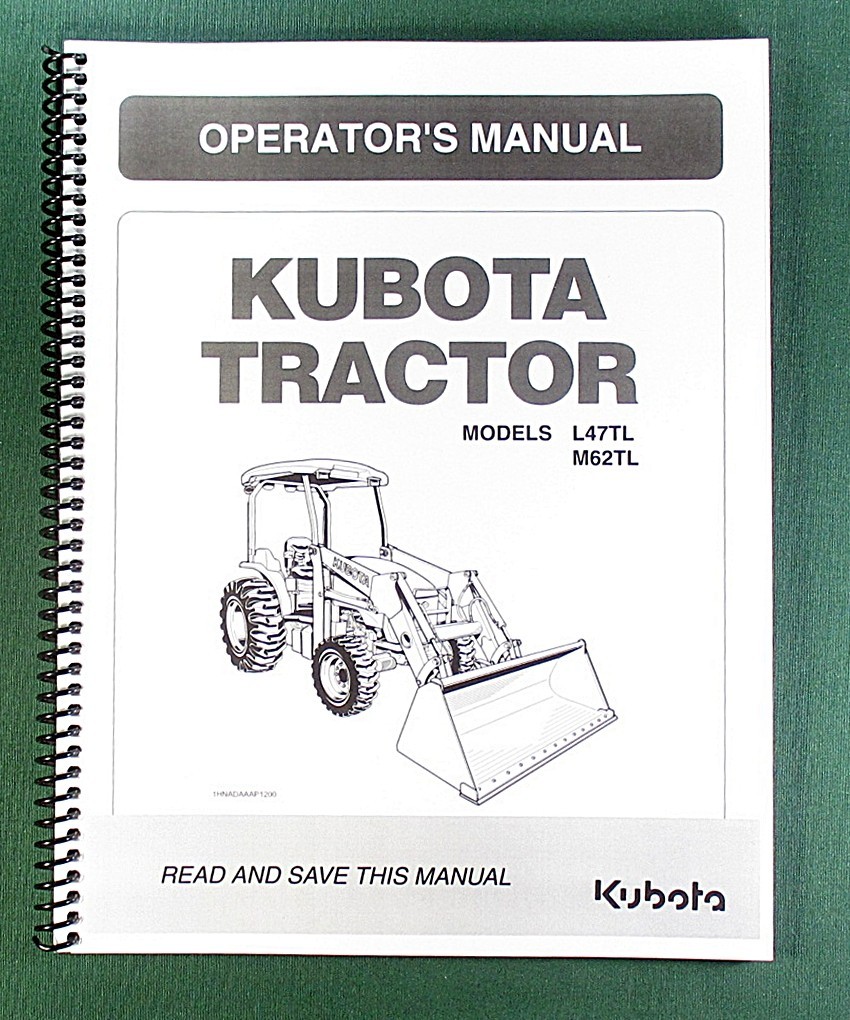 Kubota L47TL M62TL Operator’s Manual: 159 Pages & Protective Covers!