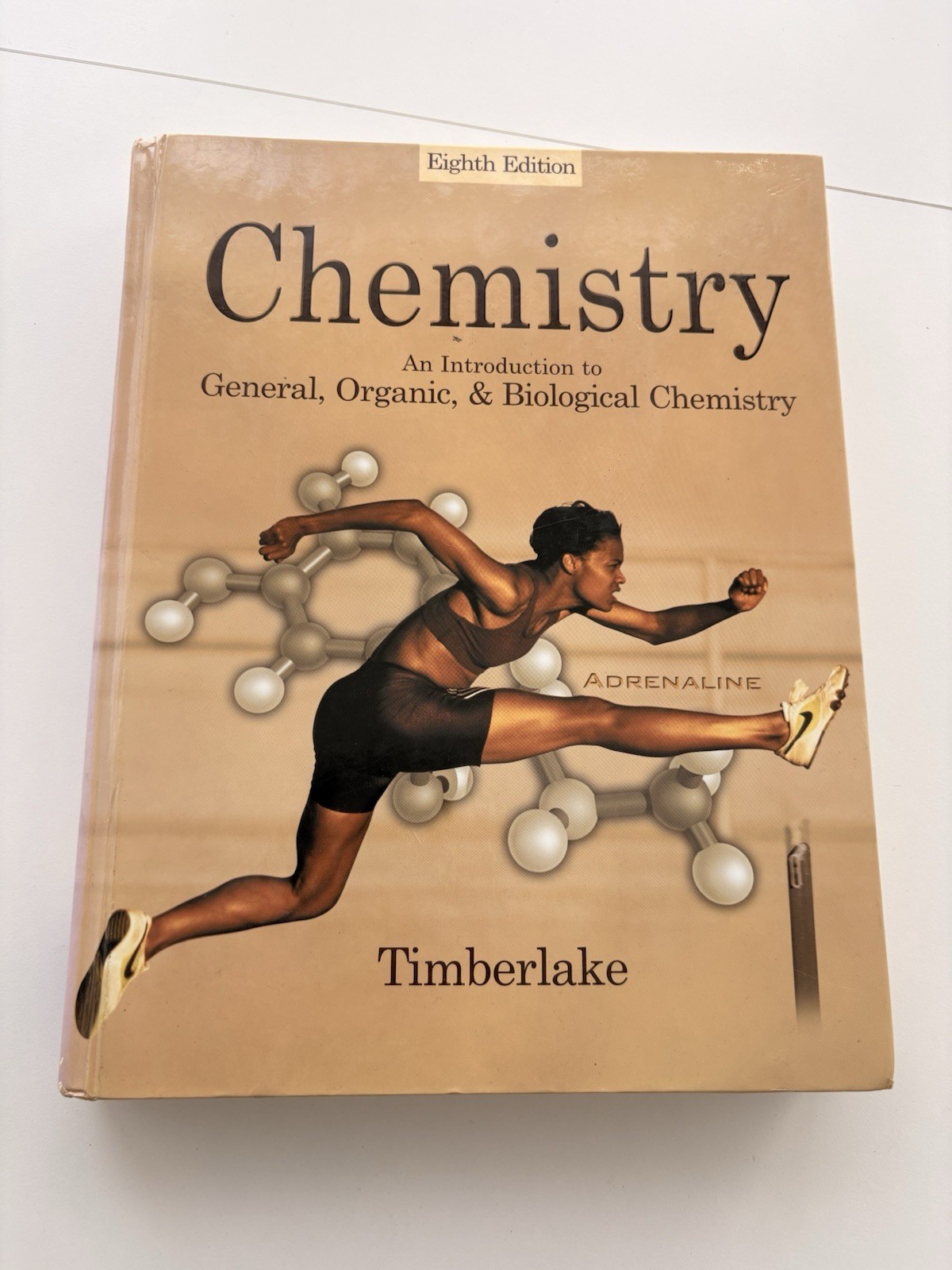 CHEMISTRY: AN INTRODUCTION TO GENERAL, ORGANIC, AND By Karen C. Timberlake *VG+*