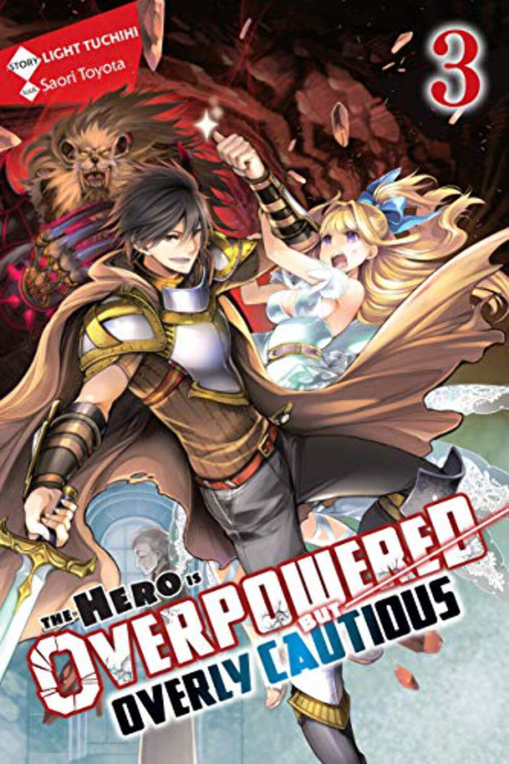 The Hero Is Overpowered but Overly Cautious Novel Vol 03 – BRAND NEW CONDITION