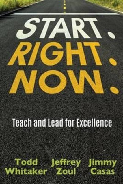 Whitaker – Start. Right. Now. – New paperback or softback – X555z